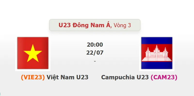 U23 Việt Nam vs U23 Campuchia (22/7) - Thắng để vào bán kết U23 Việt Nam vs U23 Campuchia (22/7) - Thắng để vào bán kết!