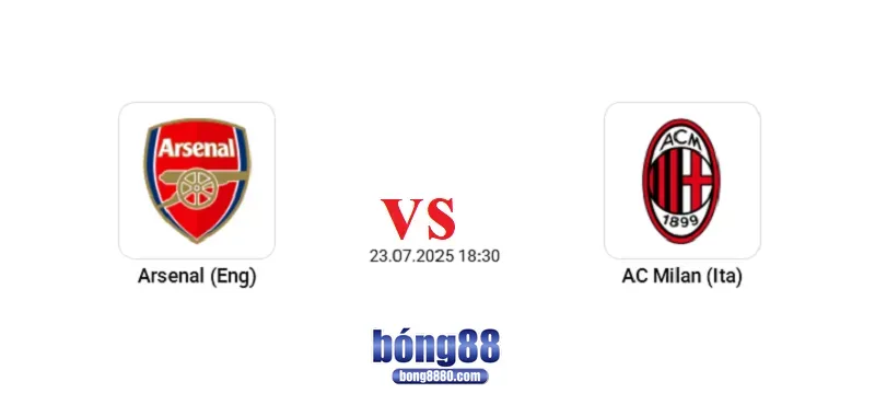 Nhận định Arsenal vs AC Milan (23/7) - Pháo thủ sẵn sàng bùng nổ Nhận định Arsenal vs AC Milan (23/7) - Pháo thủ sẵn sàng