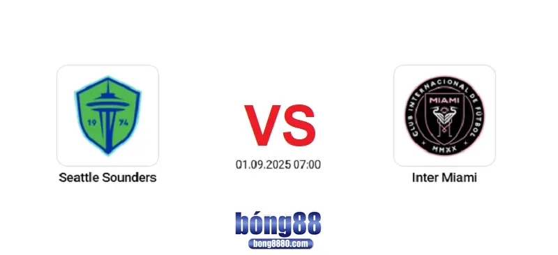 Seattle Sounders vs Inter Miami - Chung kết Leagues Cup 2025 Seattle Sounders vs Inter Miami