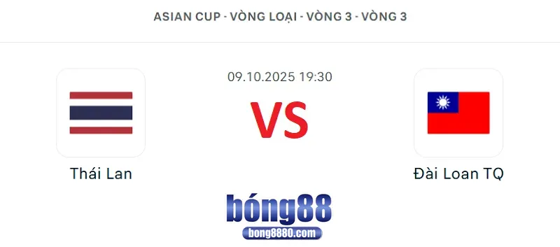Thái Lan vs Đài Loan TQ 19h30 ngày 9/10/2025 - Vòng 3 Asian Cup 2027 Nhận định Thái Lan vs Đài Loan TQ 19h30 ngày 9/10/2025